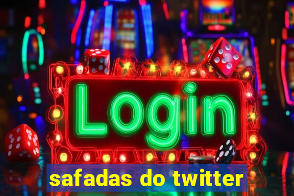 safadas do twitter